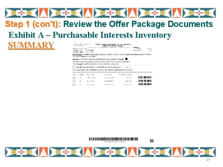 Step 1 (con’t): Review the Offer Package Documents Exhibit A – Purchasable Interests Inventory