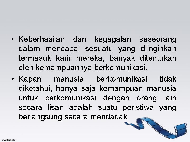  • Keberhasilan dan kegagalan seseorang dalam mencapai sesuatu yang diinginkan termasuk karir mereka,