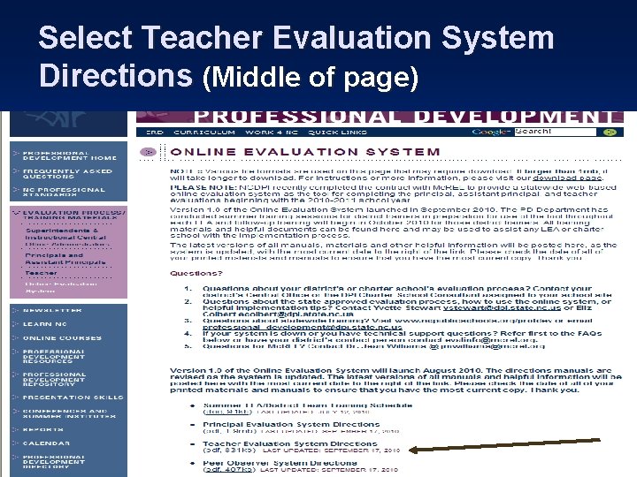 Select Teacher Evaluation System Directions (Middle of page) 