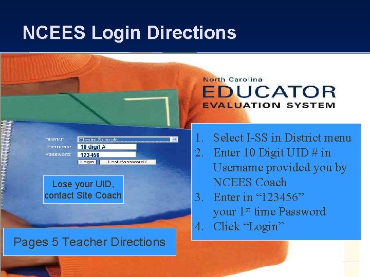 NCEES Login Directions 10 digit # 123456 Lose your UID, contact Site Coach Pages