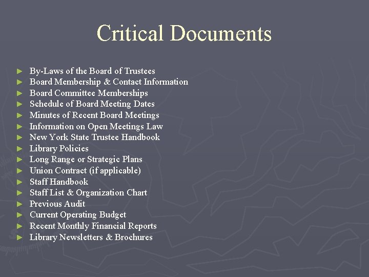 Critical Documents ► ► ► ► By-Laws of the Board of Trustees Board Membership