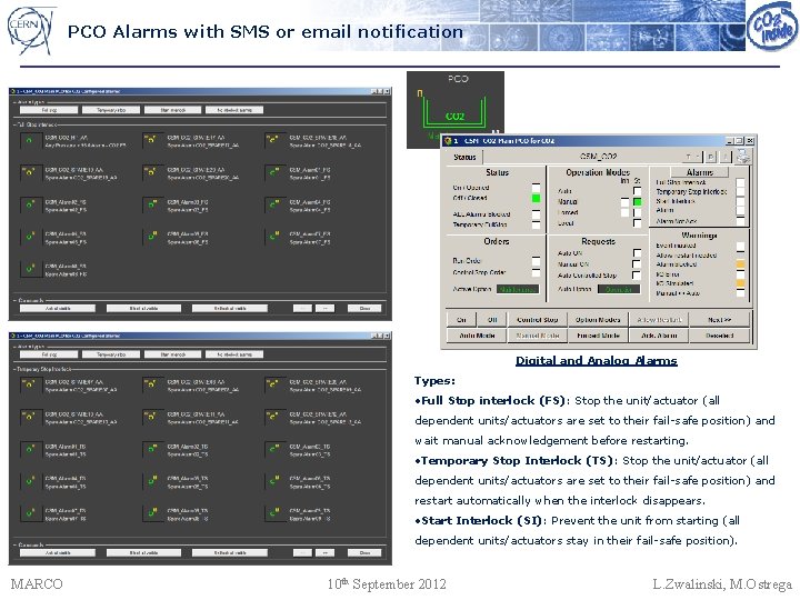 PCO Alarms with SMS or email notification Digital and Analog Alarms Types: • Full