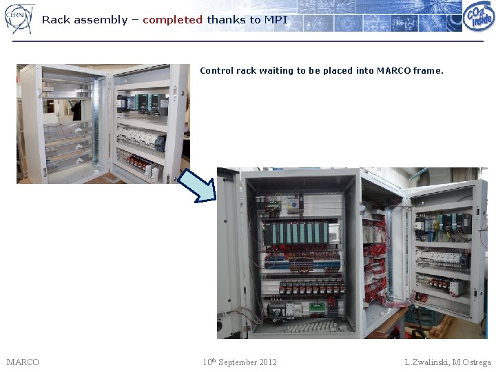 Rack assembly – completed thanks to MPI Control rack waiting to be placed into