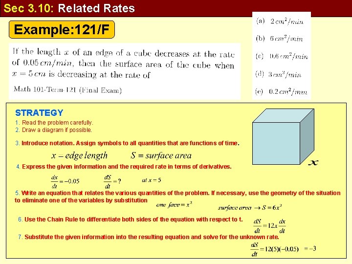 Sec 3. 10: Related Rates Example: 121/F STRATEGY 1. Read the problem carefully. 2.