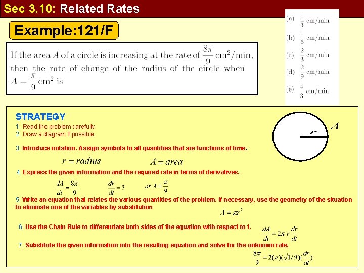 Sec 3. 10: Related Rates Example: 121/F STRATEGY 1. Read the problem carefully. 2.