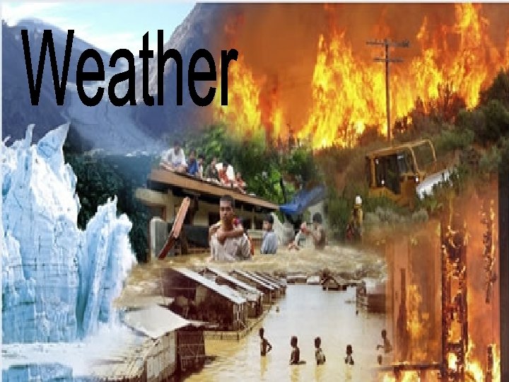 Weather 