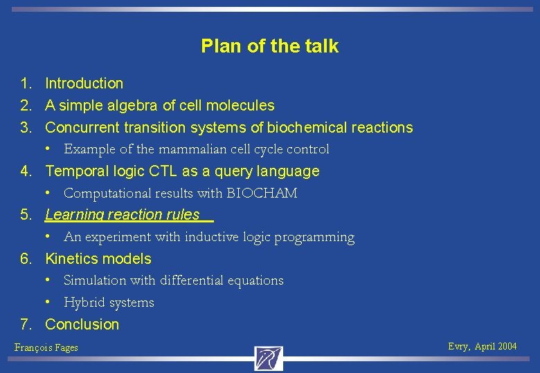 Plan of the talk 1. Introduction 2. A simple algebra of cell molecules 3.