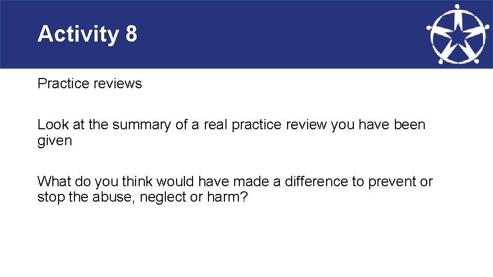 Activity 8 Practice reviews Look at the summary of a real practice review you