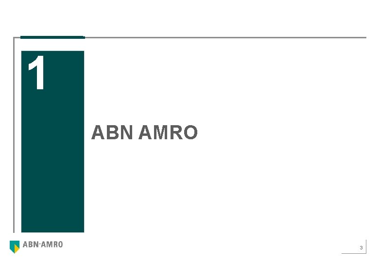 1 ABN AMRO 3 