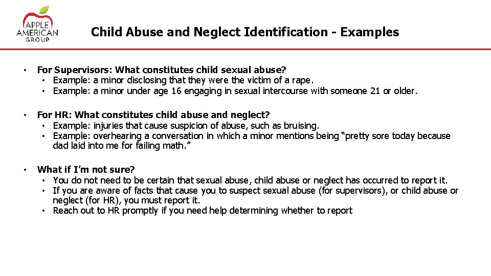 Child Abuse and Neglect Identification - Examples • For Supervisors: What constitutes child sexual