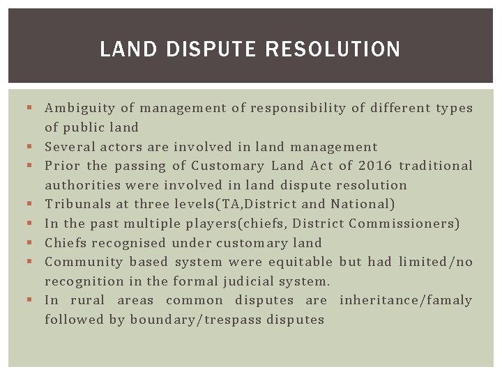 LAND DISPUTE RESOLUTION § Ambiguity of management of responsibility of different types of public