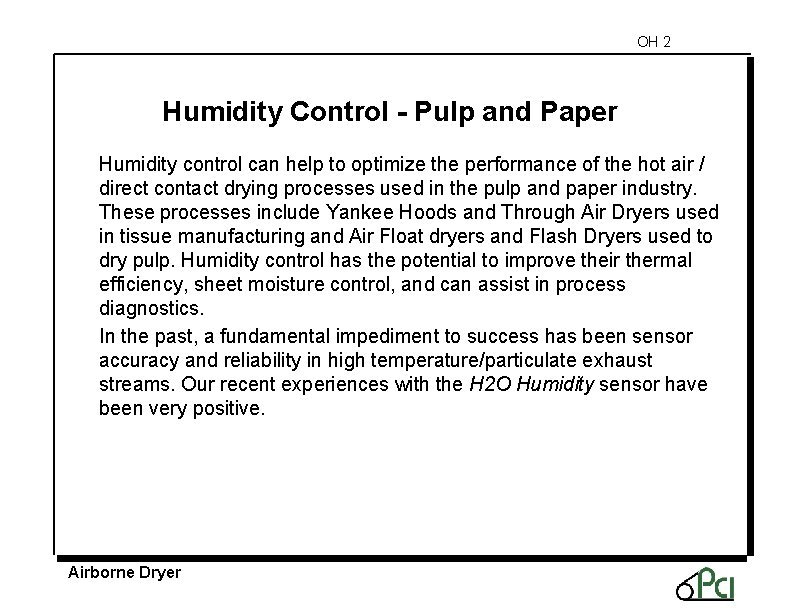 OH 2 Humidity Control - Pulp and Paper Humidity control can help to optimize