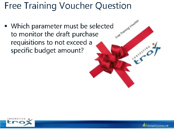 Free Training Voucher Question § Which parameter must be selected to monitor the draft
