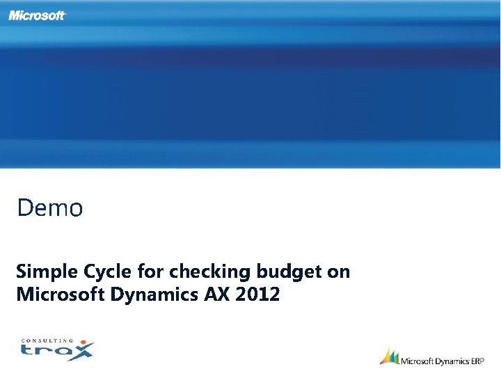 Demo Simple Cycle for checking budget on Microsoft Dynamics AX 2012 