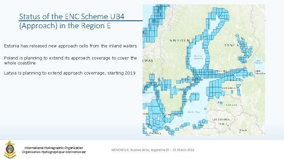 Status of the ENC Scheme UB 4 (Approach) in the Region E Estonia has