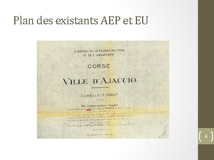 Plan des existants AEP et EU 4 