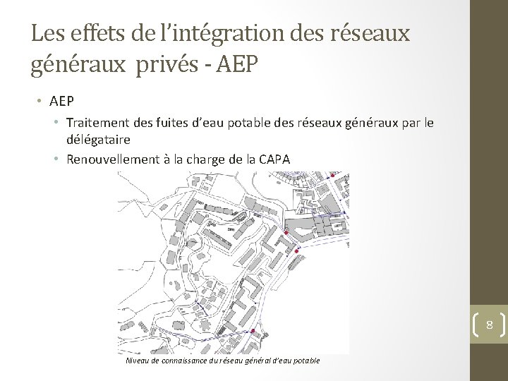 Les effets de l’intégration des réseaux généraux privés - AEP • Traitement des fuites