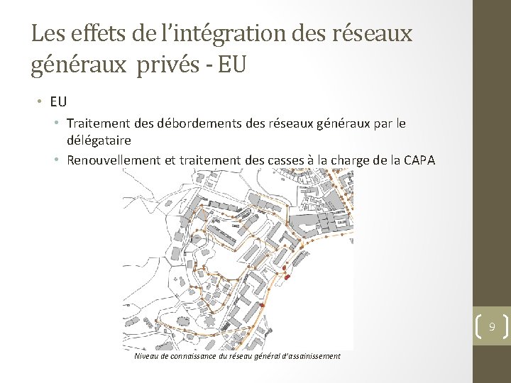 Les effets de l’intégration des réseaux généraux privés - EU • Traitement des débordements