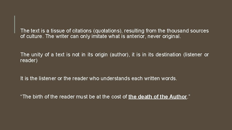 The text is a tissue of citations (quotations), resulting from the thousand sources of