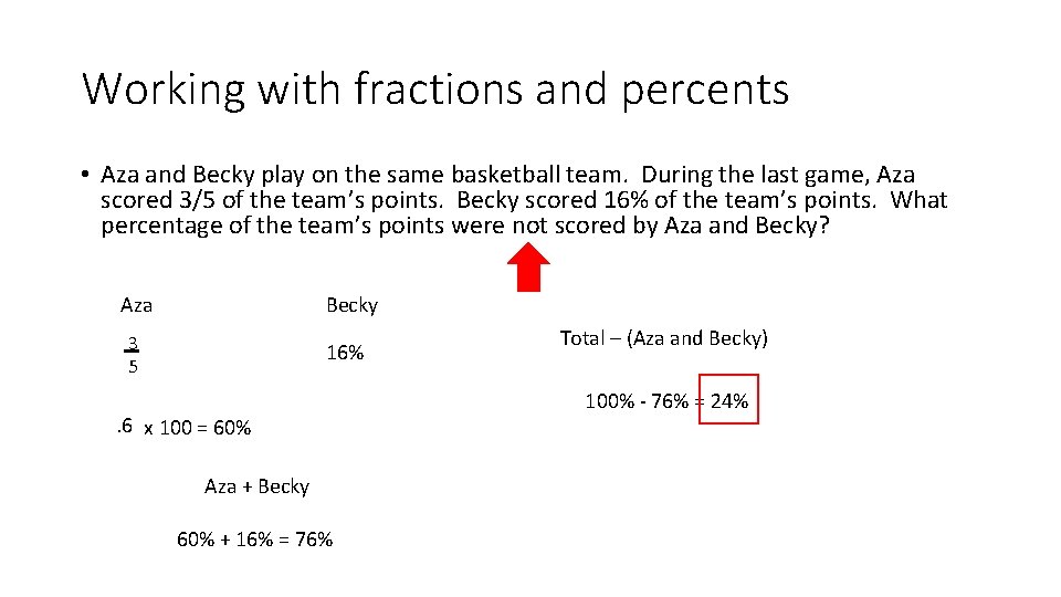 Working with fractions and percents • Aza and Becky play on the same basketball