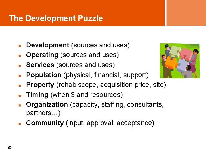 The Development Puzzle n n n n 52 Development (sources and uses) Operating (sources
