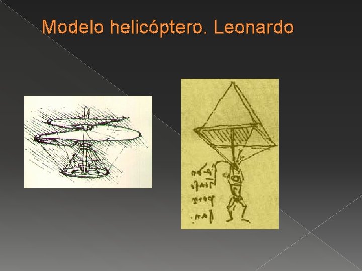 Modelo helicóptero. Leonardo 