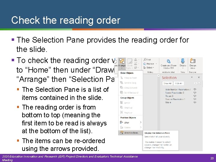Check the reading order § The Selection Pane provides the reading order for the
