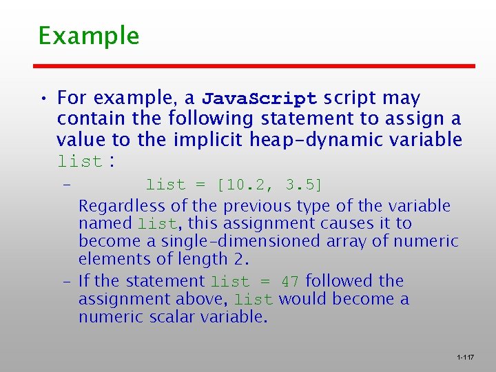 Example • For example, a Java. Script script may contain the following statement to