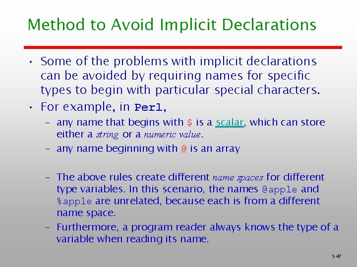 Method to Avoid Implicit Declarations • Some of the problems with implicit declarations can Method to Avoid Implicit Declarations • Some of the problems with implicit declarations can