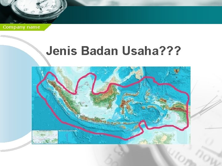 Company name Jenis Badan Usaha? ? ? 