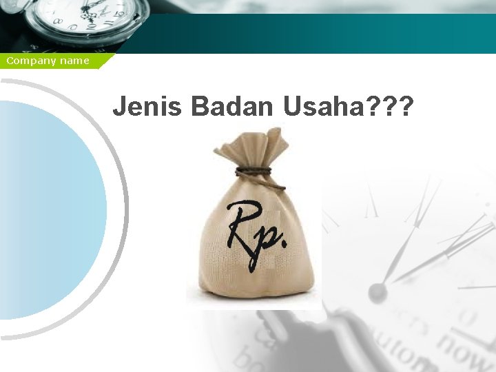 Company name Jenis Badan Usaha? ? ? 