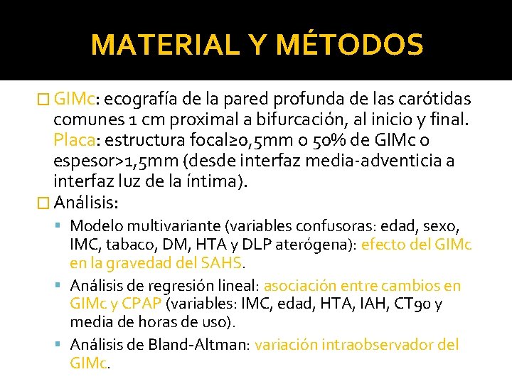 MATERIAL Y MÉTODOS � GIMc: ecografía de la pared profunda de las carótidas comunes