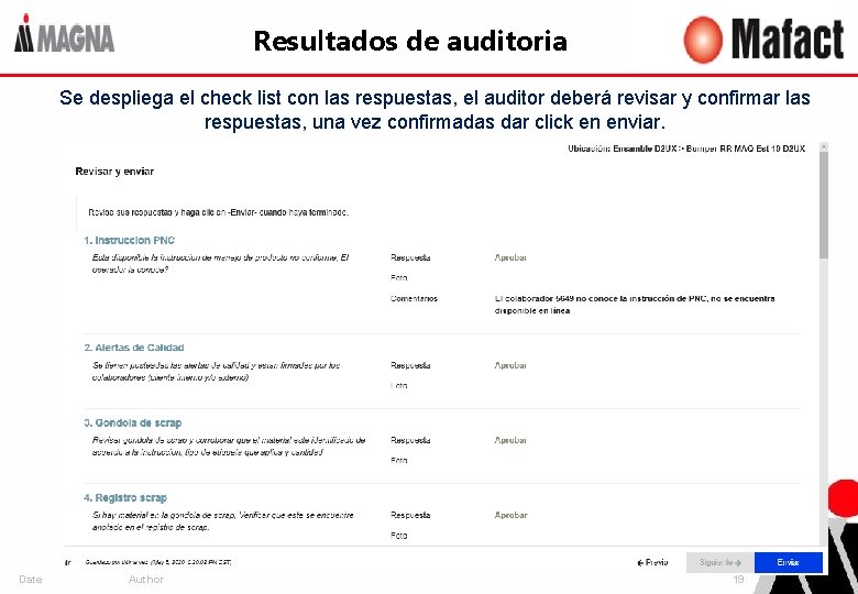 Resultados de auditoria Se despliega el check list con las respuestas, el auditor deberá
