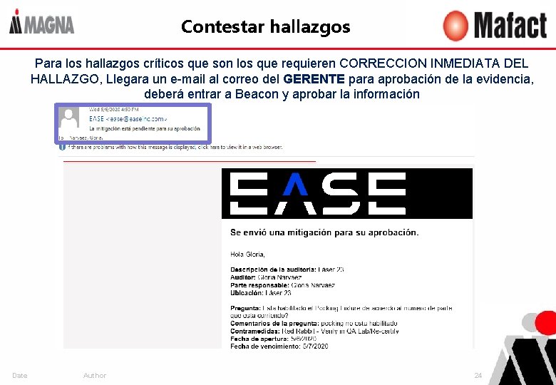 Contestar hallazgos Para los hallazgos críticos que son los que requieren CORRECCION INMEDIATA DEL