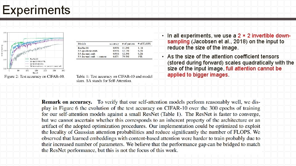 Experiments • In all experiments, we use a 2 × 2 invertible downsampling (Jacobsen