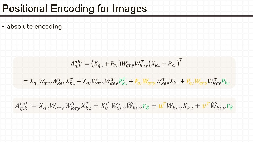 Positional Encoding for Images • 