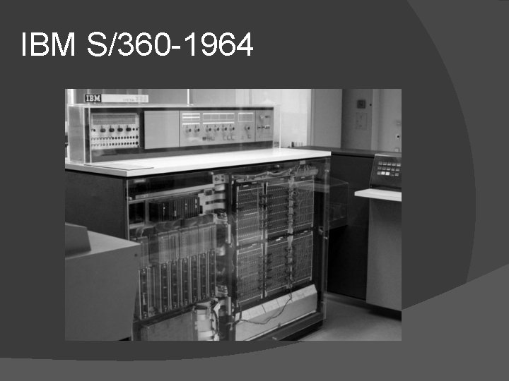 IBM S/360 -1964 