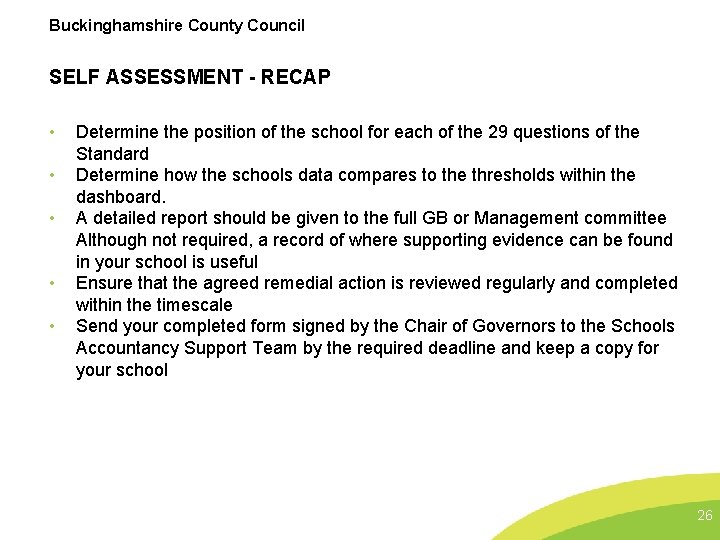 Buckinghamshire County Council SELF ASSESSMENT - RECAP • • • Determine the position of