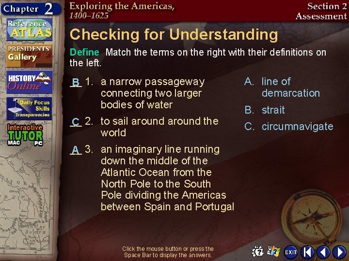 Checking for Understanding Define Match the terms on the right with their definitions on