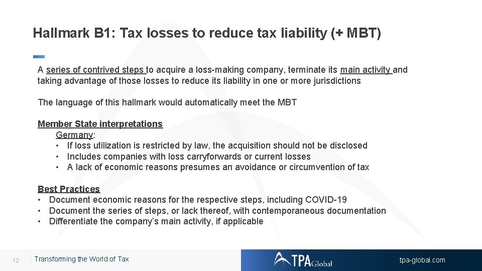 Hallmark B 1: Tax losses to reduce tax liability (+ MBT) A series of