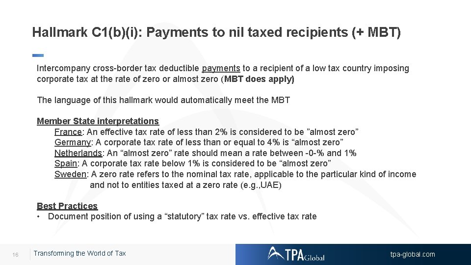 Hallmark C 1(b)(i): Payments to nil taxed recipients (+ MBT) Intercompany cross-border tax deductible