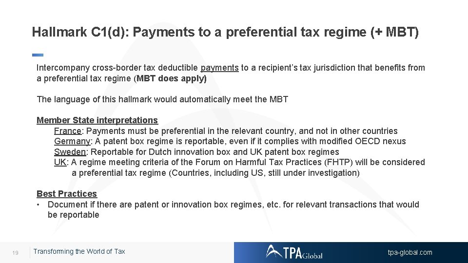Hallmark C 1(d): Payments to a preferential tax regime (+ MBT) Intercompany cross-border tax