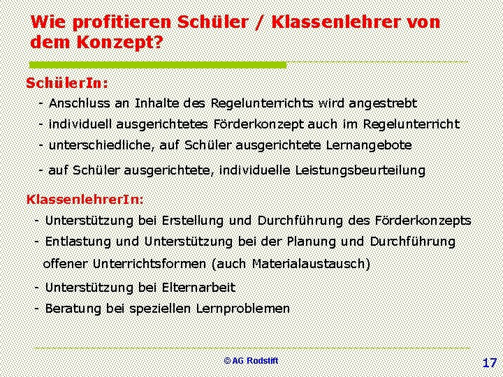 Wie profitieren Schüler / Klassenlehrer von dem Konzept? Schüler. In: - Anschluss an Inhalte