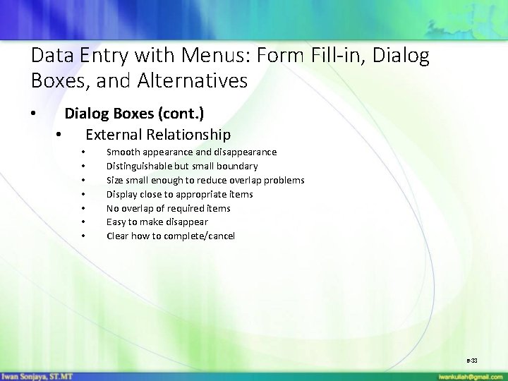 Data Entry with Menus: Form Fill-in, Dialog Boxes, and Alternatives • Dialog Boxes (cont.