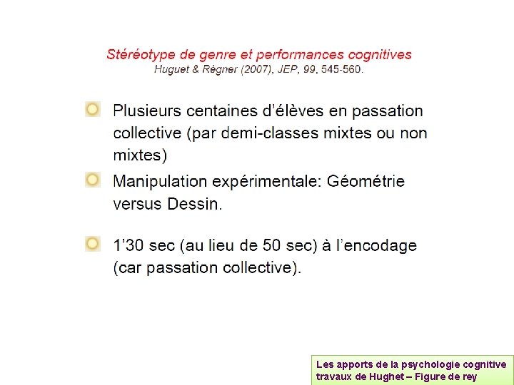 Les apports de la psychologie cognitive travaux de Hughet – Figure de rey 