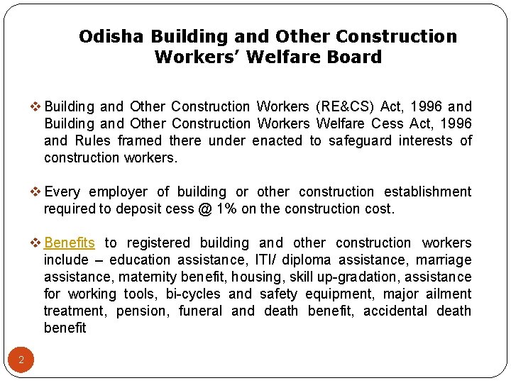 Odisha Building and Other Construction Workers’ Welfare Board v Building and Other Construction Workers