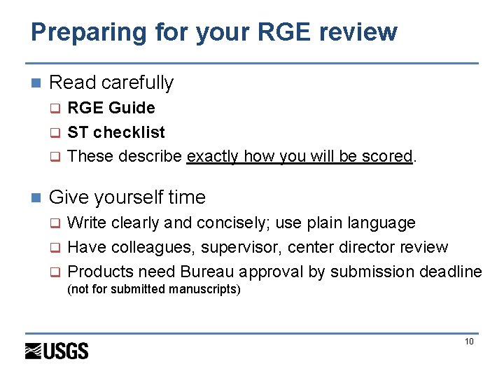 Preparing for your RGE review n Read carefully RGE Guide q ST checklist q