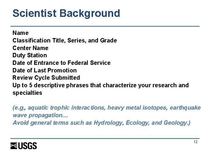 Scientist Background Name Classification Title, Series, and Grade Center Name Duty Station Date of