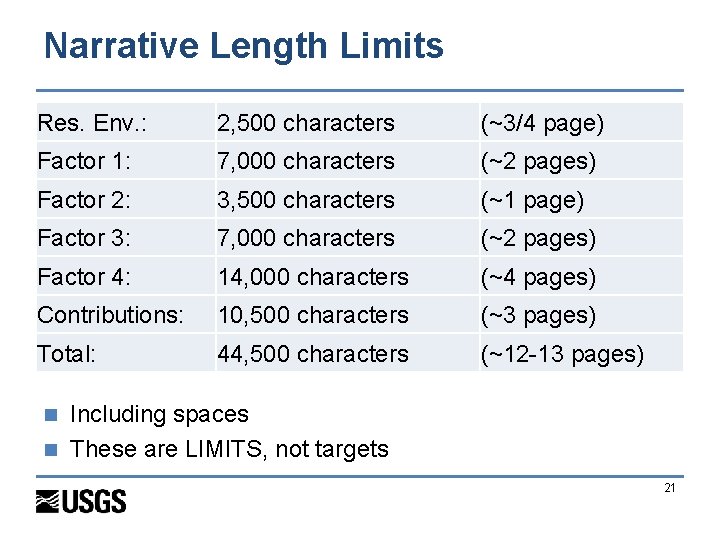 Narrative Length Limits Res. Env. : 2, 500 characters (~3/4 page) Factor 1: 7,