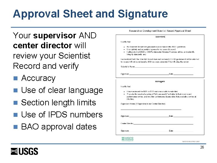 Approval Sheet and Signature Your supervisor AND center director will review your Scientist Record